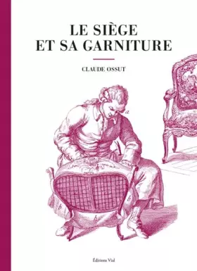 Couverture du produit · Le siège et sa garniture