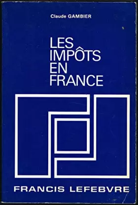 Couverture du produit · Les Impôts en France