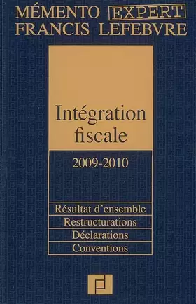Couverture du produit · Intégration fiscale: Résultat d'ensemble, Restructurations, Déclarations, Conventions