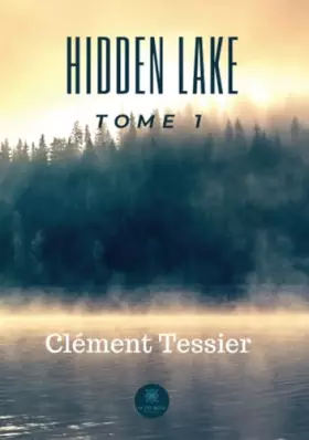 Couverture du produit · Hidden lake - Tome 1
