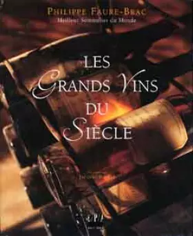 Couverture du produit · Les grands vins du siècle