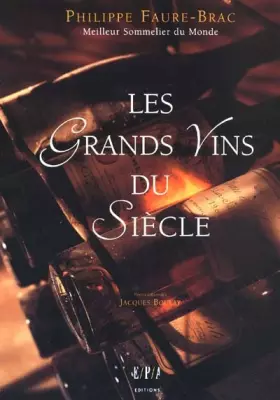 Couverture du produit · Les grands vins du siècle