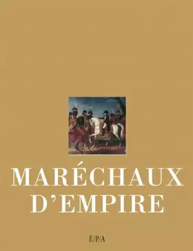 Couverture du produit · LES MARECHAUX D EMPIRE