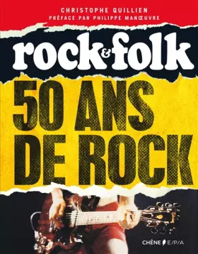 Couverture du produit · 50 ans de rock - Rock & Folk