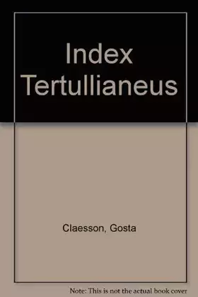 Couverture du produit · Index Tertullianeus: T.I. A-E
