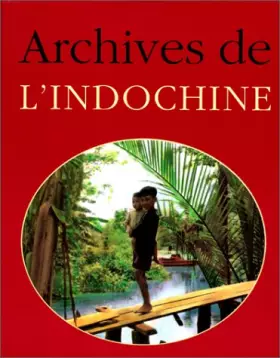 Couverture du produit · Archives de l'Indochine