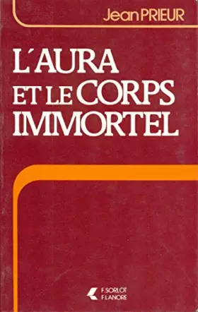 Couverture du produit · L'aura et le corps immortel
