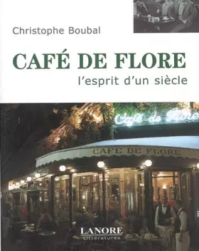 Couverture du produit · Café de Flore : L'esprit d'un siècle