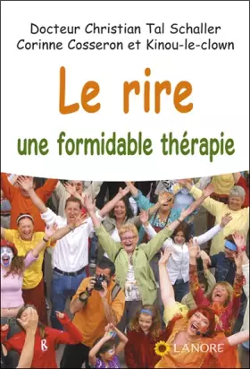 Couverture du produit · Le rire une formidable thérapie !