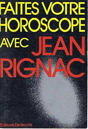 Couverture du produit · Faites votre horoscope avec Jean Rignac