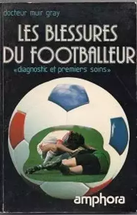 Couverture du produit · Blessures du footballeur