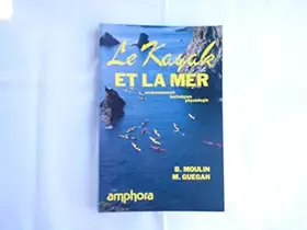 Couverture du produit · Le kayak et la mer