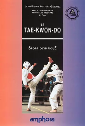 Couverture du produit · Le Tae-Kwon-Do