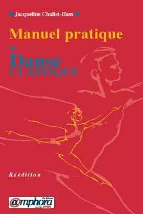 Couverture du produit · Manuel pratique de danse classique