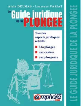 Couverture du produit · Le Guide juridique de la plongée