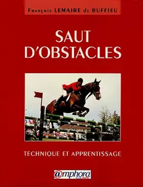 Couverture du produit · Saut d'obstacles. Technique et apprentissage