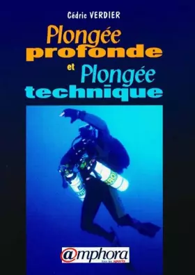 Couverture du produit · Plongée profonde et Plongée technique