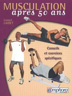 Couverture du produit · Musculation après 50 ans (conseils et exercices spécifiques)