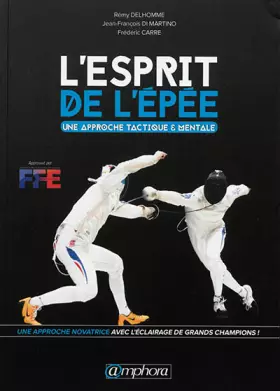Couverture du produit · Esprit de l'Epee - Une approche tactique et mentale