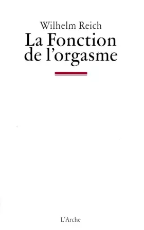 Couverture du produit · La Fonction de l'orgasme