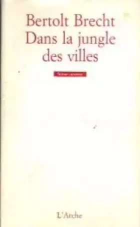 Couverture du produit · Dans la jungle des villes