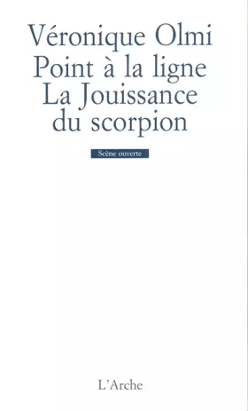 Couverture du produit · Point à la ligne / La Jouissance du scorpion