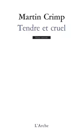 Couverture du produit · Tendre et cruel