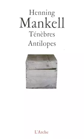 Couverture du produit · Ténèbres Antilopes