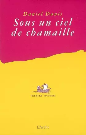 Couverture du produit · Sous un ciel de chamaille
