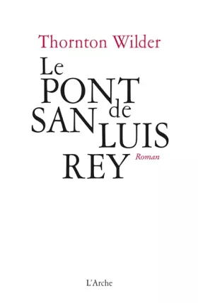 Couverture du produit · Le Pont de San Luis Rey
