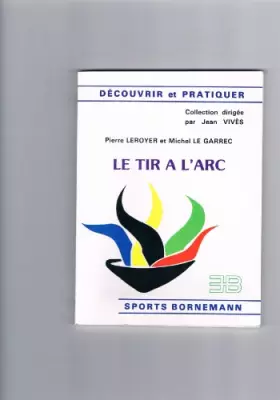 Couverture du produit · Le tir à l'arc
