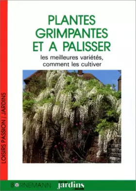 Couverture du produit · Plantes grimpantes et à palisser