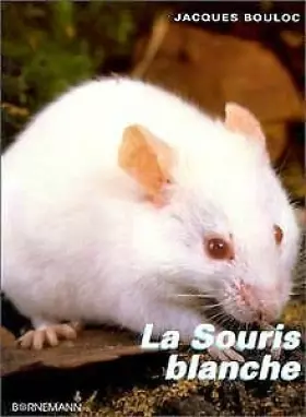 Couverture du produit · La Souris blanche