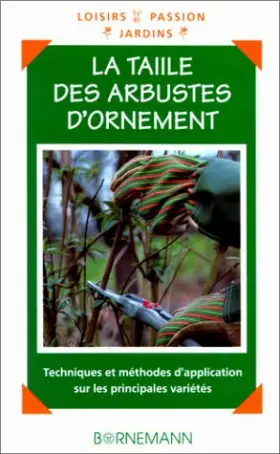 Couverture du produit · La Taille des arbustes d'ornement