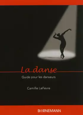 Couverture du produit · La danse guide pour les danseurs