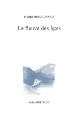 Couverture du produit · Le Fleuve des Ages