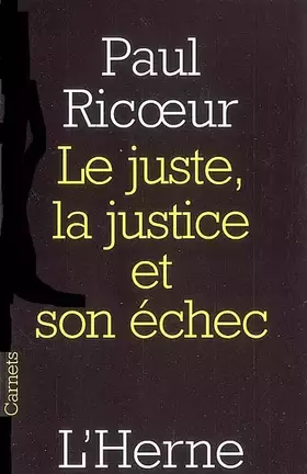 Couverture du produit · Le juste, la justice et son échec