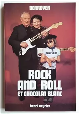 Couverture du produit · Rock and roll et chocolat blanc