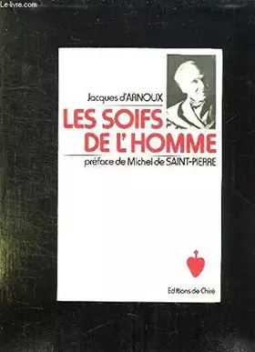 Couverture du produit · Les soifs de l'Homme