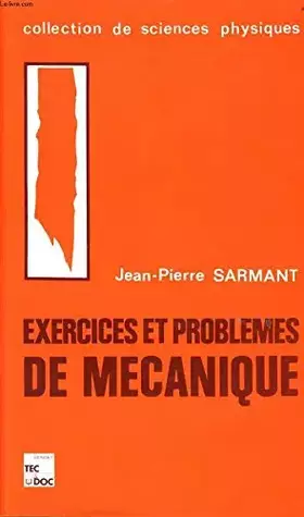 Couverture du produit · Exercices problemes de mécanique