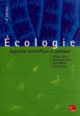 Couverture du produit · Ecologie : Approche scientifique et pratique