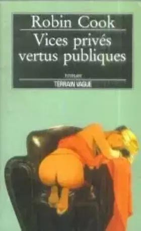 Couverture du produit · Vices privés vertus publiques