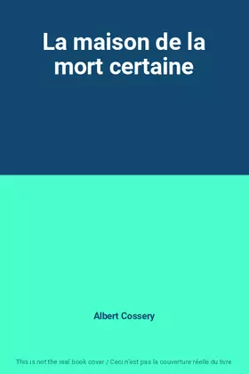 Couverture du produit · La maison de la mort certaine