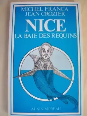 Couverture du produit · Nice, la baie des requins