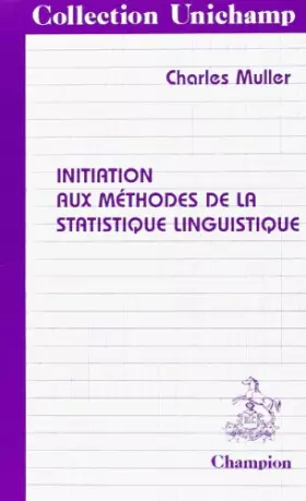 Couverture du produit · Initiation aux méthodes de la statistique linguistique