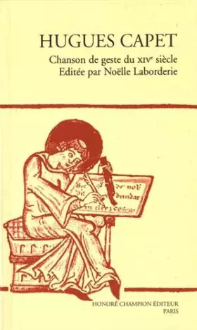 Couverture du produit · Hugues Capet: Chanson de geste du XIVe siècle