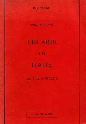Couverture du produit · Les Arts en Italie du 5e au 14e siècle