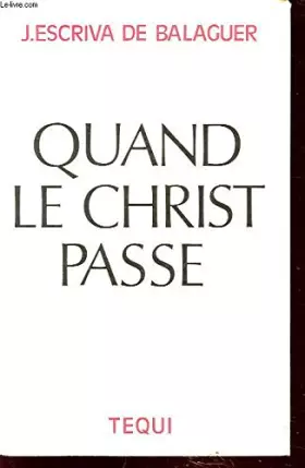 Couverture du produit · Quand le Christ passe...