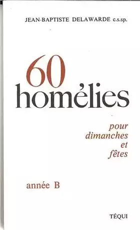Couverture du produit · Homelies Annee B 60