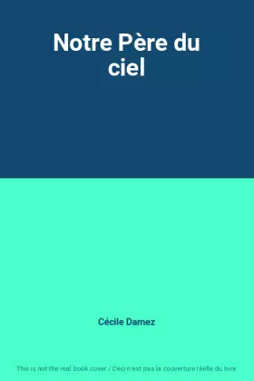 Couverture du produit · Notre Père du ciel